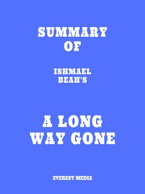 cover image of Summary of Ishmael Beah's a Long Way Gone